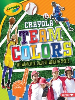 cover image of Crayola &#174; Team Colors
